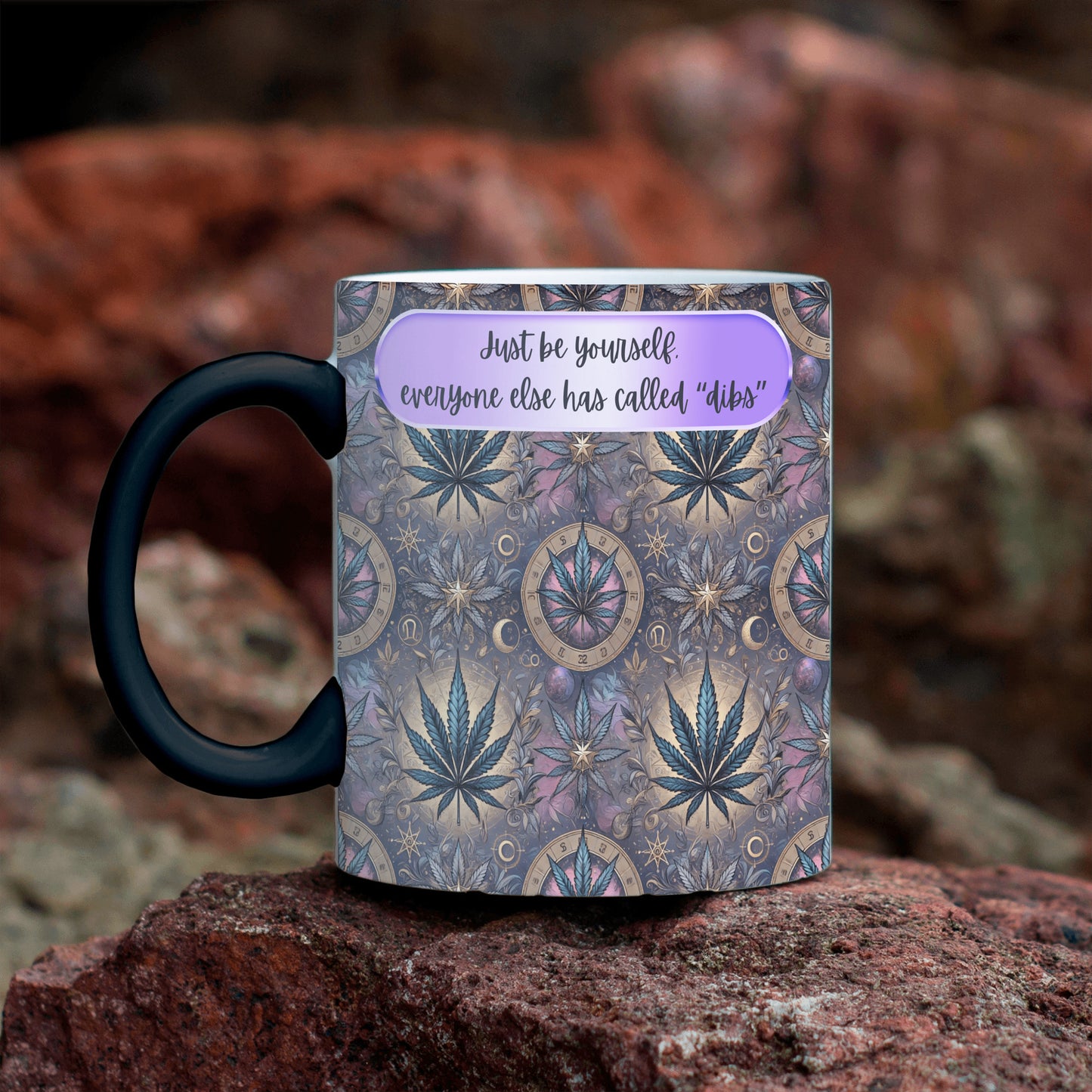 Just be yourself, Color changing mug.